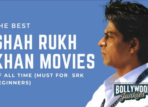 Top Shah Rukh Khan Movies